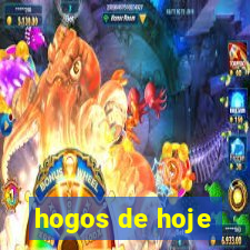 hogos de hoje